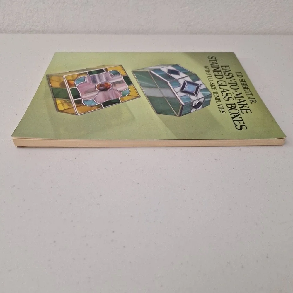 EASY TO MAKE STAINED GLASS BOXES By Ed Sibbett Vintage *Excellent Condition*